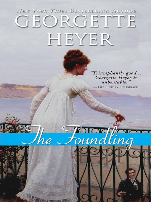 Title details for The Foundling by Georgette Heyer - Available